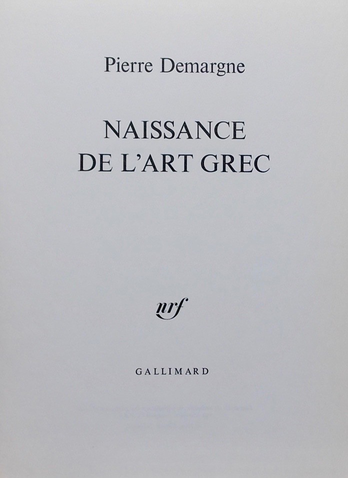 DEMARGNE (Pierre) Naissance de l'art grec. Paris, Gallimard (coll. L'Univers des Formes), 1964. – Image 2