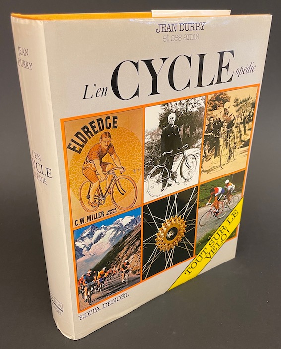 DURRY (Jean) L'enCYCLEopédie. (Tout sur le vélo). Paris et Lausanne, Edita - Denoël, 1982. – Image 7