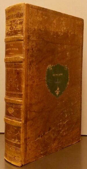 [Bible] - OSTERVALD (Jean Frédéric) La Sainte Bible, qui contient le Vieux et le Nouveau Testament, revue & corrigée sur le texte hébreu & grec, [...]. Sixième édition revue & exactement corrigée. A Lausanne, chez Henri Vincent, 1807.