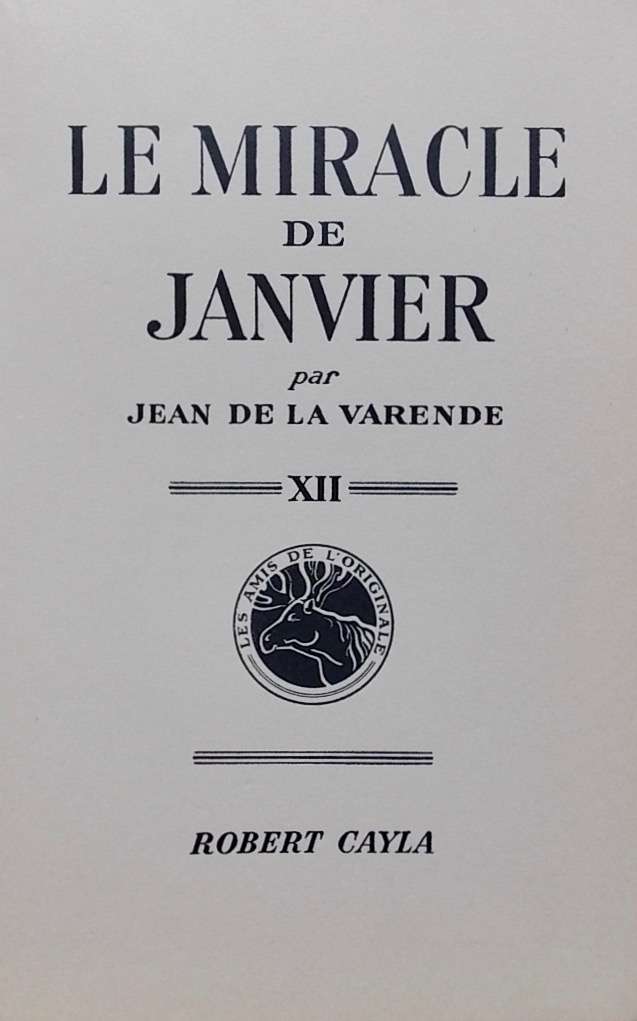 LA VARENDE (Jean de) Le Miracle de Janvier. Paris, Robert Cayla (coll. Les Amis de l'Originale), 1949. – Image 2