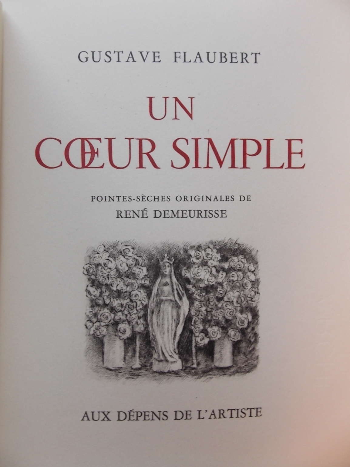 FLAUBERT (Gustave) Un coeur simple. Sans lieu, Aux dépens de l'Artiste, 1950.