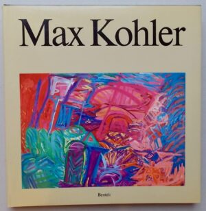 KAMBER (André) Max Kohler. Berne, Benteli, 1990.