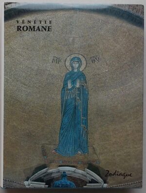 SUITNER NICOLINI (Gianna) Vénétie romane. Sans lieu, Zodiaque (coll. La nuit des temps), 1991.