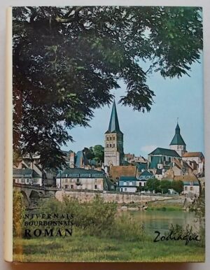 DUPONT (Jean) Nivernais Bourbonnais roman. Sans lieu, Zodiaque (coll. La nuit des temps), 1976.