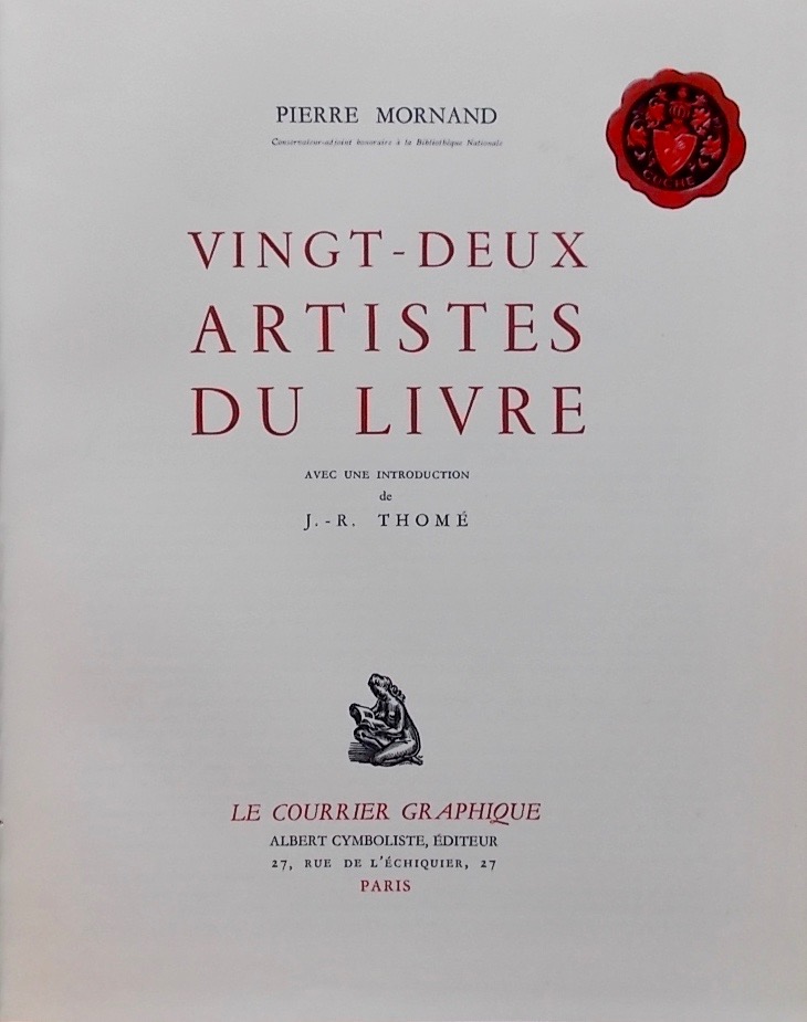 MORNAND (Pierre) Vingt-deux artistes du Livre. Paris, Le Courrier Graphique, 1948. – Image 3