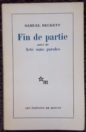 BECKETT (Samuel) Fin de partie, suivi de Acte sans paroles. Paris, Editions de Minuit, 1957.