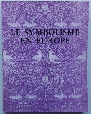 COLLECTIF Le symbolisme en Europe. Paris, Editions des Musées Nationaux, (1976).