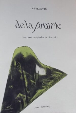GUILLEVIC (Eugène) & STARITSKY (Anna) De la prairie. Paris, Jean Petithory, 1970.