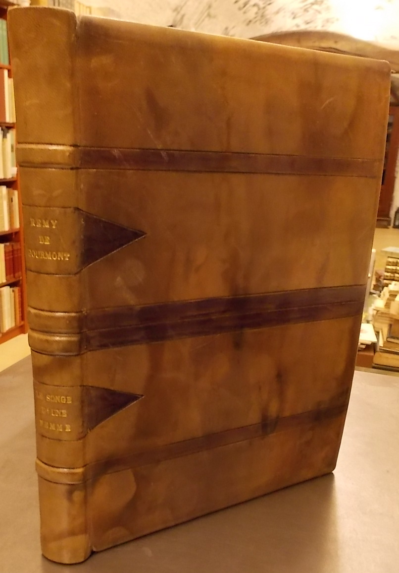 GOURMONT (Rémy de) Le songe d'une femme. Paris, Camille Bloch, 1925.