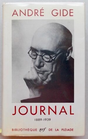 GIDE (André) Journal (1889-1939). Paris, Gallimard (coll. Bibliothèque de la Pléiade), 1965.