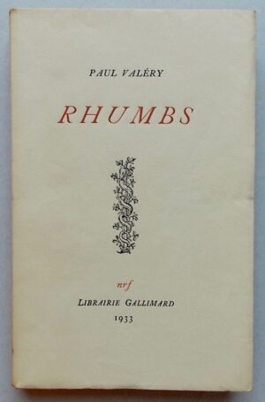 VALERY (Paul) Rhumbs. Paris, Gallimard, 1933.