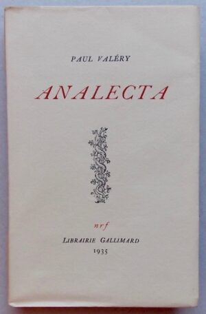 VALERY (Paul) Analecta. Paris, Gallimard, 1935.