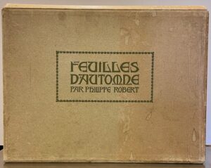 ROBERT (Philippe) Feuilles d'automne. Ried, Ph. Robert, 1909.