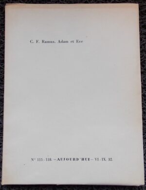 RAMUZ (C. F.) Adam et Eve. Lausanne, Aujourd'hui - Mermod, [1932].