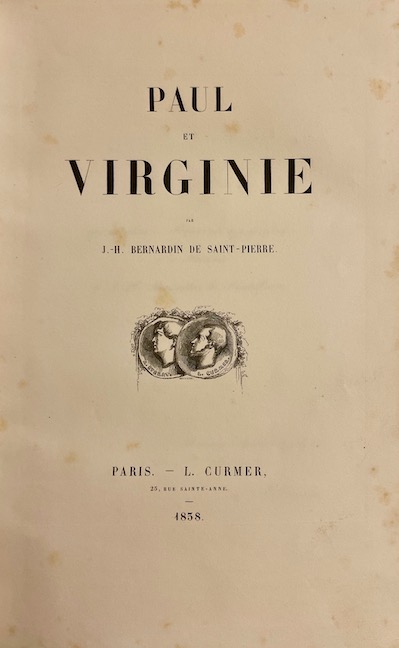 BERNARDIN DE SAINT-PIERRE (Jacques Henri) Paul et Virginie, suivi de La chaumière indienne et de Flore. Paris, Léon Curmer, 1838.