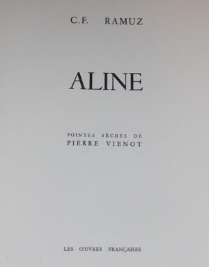 RAMUZ (C. F.) Aline. [Paris], Les Oeuvres Françaises, 1945.