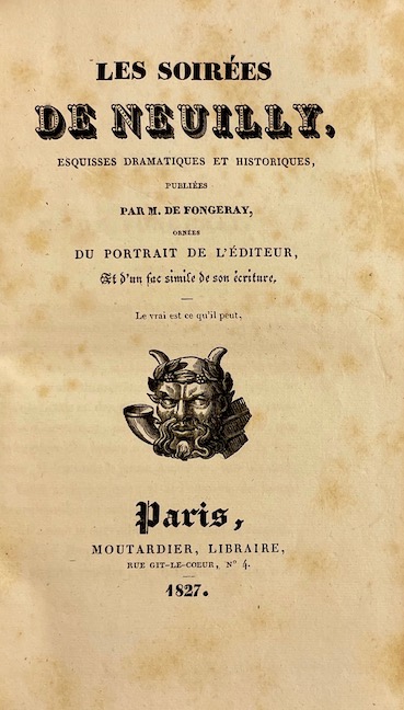 FONGERAY (M. de) Les soirées de Neuilly, esquisses dramatiques et historiques. Paris, Moutardier, 1827-1828. – Image 2