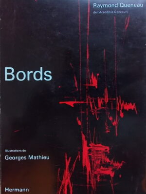 QUENEAU (Raymond) Bords. Mathématiciens, précurseurs, encyclopédistes. Paris, Hermann, 1963.