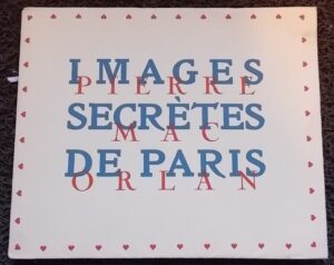 MAC ORLAN (Pierre) Images secrètes de Paris. Paris, René Kieffer, [1928].