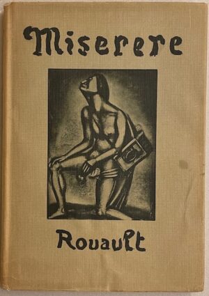 ROUAULT (Georges) Miserere. Paris, Editions du Seuil - L'Etoile filante, 1952.