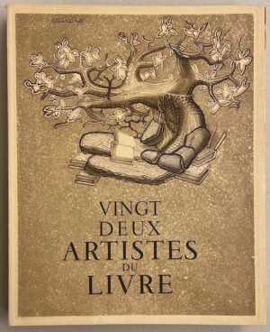 MORNAND (Pierre) Vingt-deux artistes du Livre. Paris, Le Courrier Graphique, 1948.