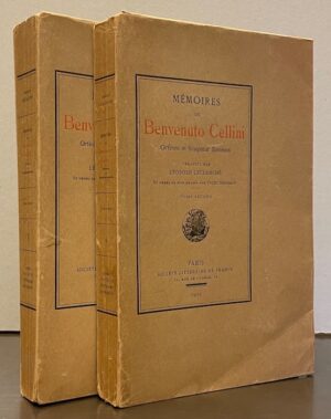 CELLINI (Benvenuto) Mémoires de Benvenuto Cellini, orfèvre et sculpteur florentin. Paris, Société Littéraire de France, 1919.