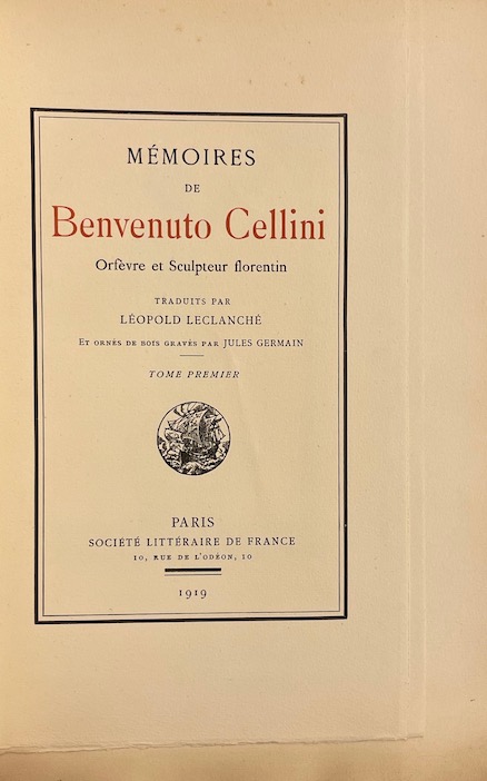 CELLINI (Benvenuto) Mémoires de Benvenuto Cellini, orfèvre et sculpteur florentin. Paris, Société Littéraire de France, 1919. – Image 2