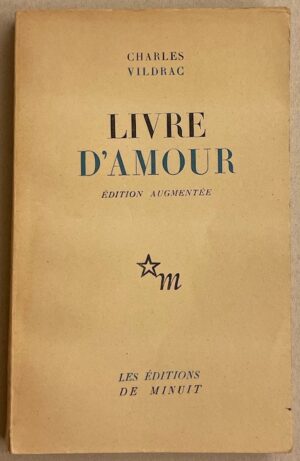 VILDRAC (Charles) Livre d'amour. Edition augmentée. Paris, Edition de Minuit, 1947.