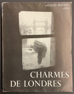 PREVERT (Jacques) / IZIS Charmes de Londres. Lausanne, Guilde du Livre (coll. Album-Photo), 1952.