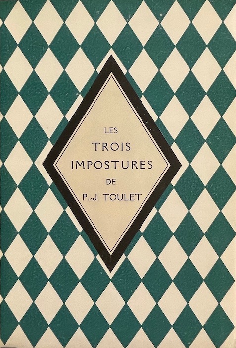TOULET (Paul-Jean) Les trois impostures. Almanach. Paris, Editions du Divan & chez Emile-Paul Frères, 1922. – Image 2