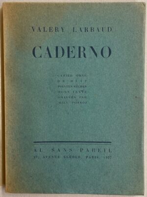 LARBAUD (Valery) Caderno. Paris, Au Sans Pareil, 1927.
