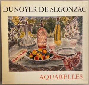 [DUNOYER DE SEGONZAC] - PASSERON (Roger) Dunoyer de Segonzac, aquarelles. Neuchâtel, Ides et Calendes, 1976.