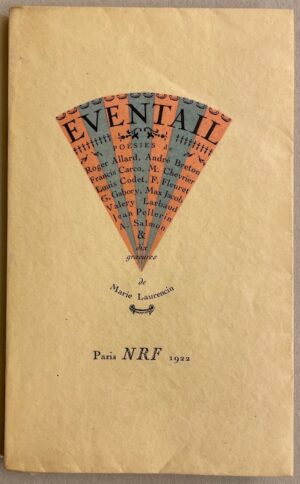 LAURENCIN (Marie) Eventail. Dix gravures, accompagnées de poésies nouvelles de Louis Codet, Jean Pellerin et de MM. Roger Allard, André Breton, Francis Carco, M. Chevrier, F. Fleuret, G. Gabor, Max Jacob, Valery Larbaud, A. Salmon. Paris, Editions de la Nouvelle Revue française, 1922.