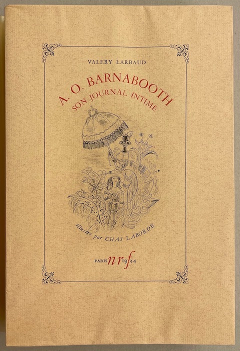 LARBAUD (Valery) A. O. Barnabooth. Son journal intime. Paris, NRF, 1944. – Image 2