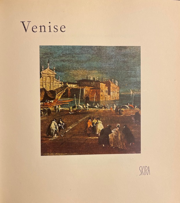 BRUNETTI (Mario) et al. Venise. Genève, Skira (coll. Le goût de notre temps), 1956. – Image 2