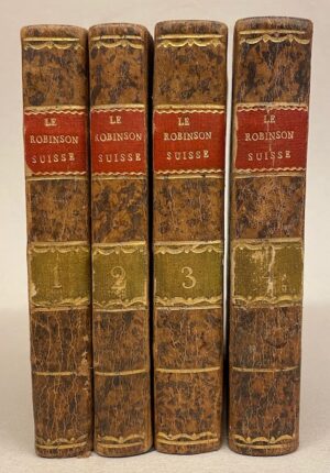WYSS (Johann David Rudolf) Le Robinson suisse, ou journal d'un père naufragé avec ses enfants. Paris, Arthus Bertrand, 1814.