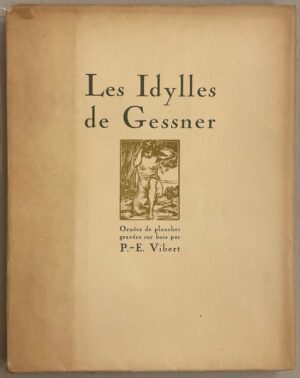 GESSNER (Salomon) Idylles. Genève, Editions Sonor S. A., 1922.