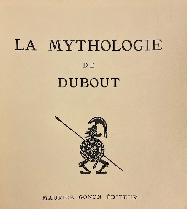 DUBOUT (Albert) La mythologie. Sans lieu, Maurice Gonon, 1954. – Image 2