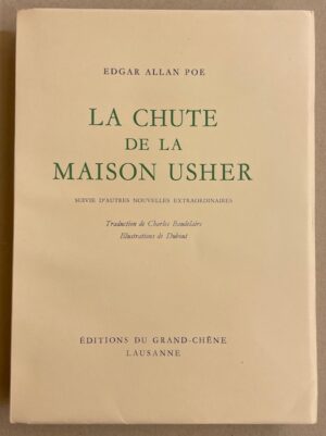 [DUBOUT] - POE (Edgar Allan) La chute de la Maison Usher, suivie d'autres nouvelles extraordinaires. Lausanne, Editions du Grand-Chêne, 1948.