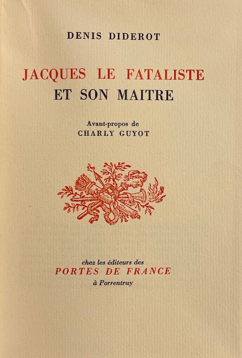 DIDEROT (Denis) Jacques le fataliste et son maître. Porrentruy, Portes de France, 1946. – Image 2