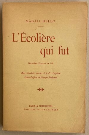 HELLO (Magali) L'écolière qui fut. Deuxième édition de BB. Paris et Neuchâtel, Victor Attinger, [1925].