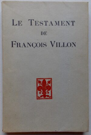 [NORTH] - VILLON (François) Le Testament. Paris, Robert Télin, 1929.