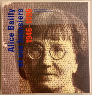 MAGNENAT (Pierre) - PFUND (Roger) Alice Bailly et ses boursiers 1946 - 1996. Vevey, Musée Jenisch & Lausanne, Fondation Alice Bailly, 1996.
