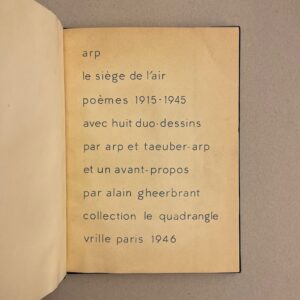 ARP (Hans) Le siège de l'air. Poèmes 1915-1945. Paris, Vrille (coll. Le Quadrangle), 1946.