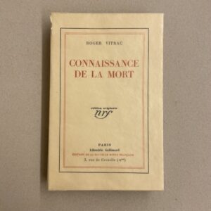 VITRAC (Roger) Connaissance de la mort. Paris, Gallimard (coll. Blanche), 1926.