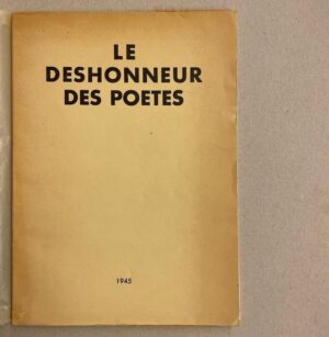PERET (Benjamin) Le déshonneur des poètes. Mexico, Poésie et Révolution, 1945.