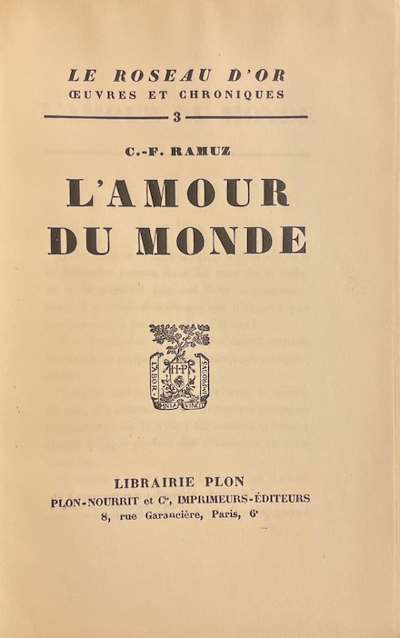 RAMUZ (C.-F.) L'amour du monde. Paris, Plon-Nourrit et Cie (coll. Le roseau d'or), 1925. – Image 2