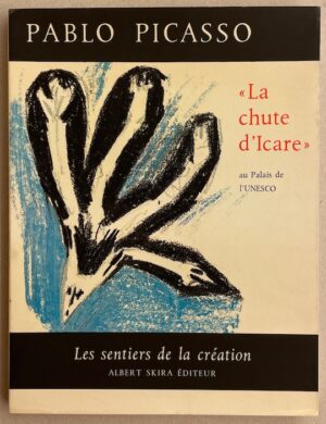 PICASSO (Pablo) La chute d'Icare. Genève, Skira (coll. Les sentiers de la création), 1971.