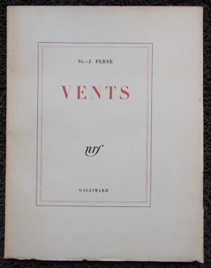 SAINT-JOHN PERSE (Aléxis Saint-Léger Léger, dit) Vents. Paris, Gallimard, 1946.