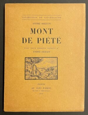 BRETON (André) Mont de piété. Paris, Au Sans Pareil, 1919.